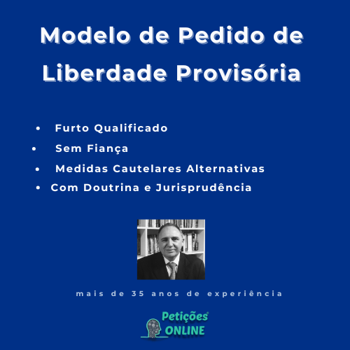 Autor Petições Online - Liberdade Provisória Furto Qualificado