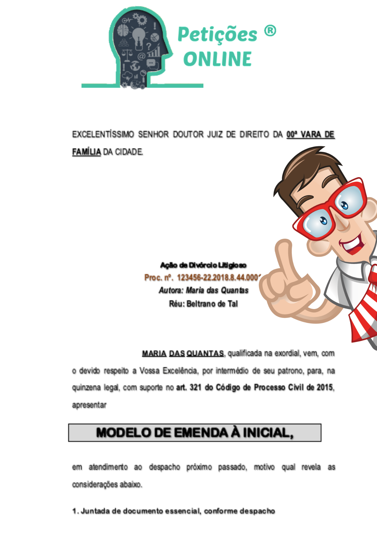 Modelo de Emenda à Inicial Juntada de Documentos [ Veja! ]