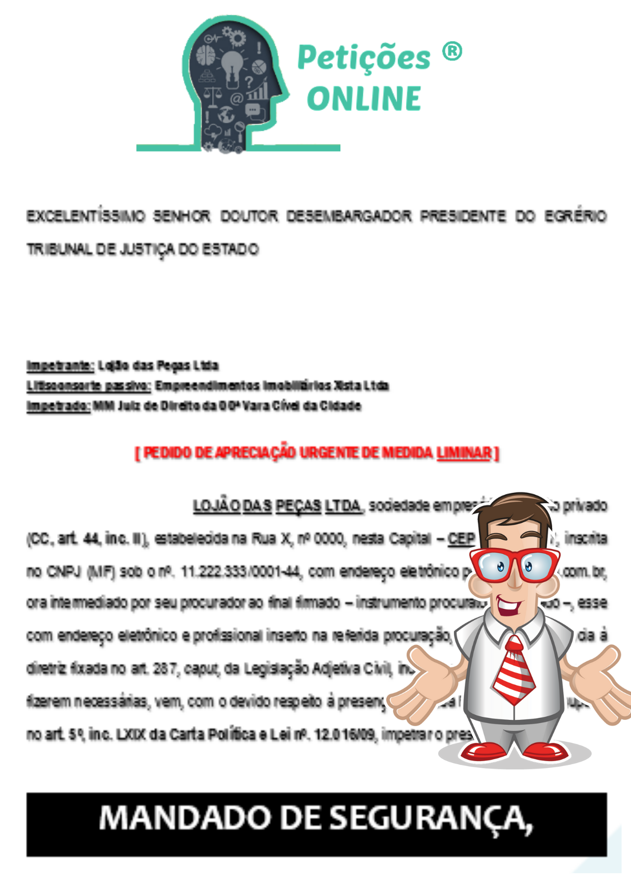 Modelo- de Mandado de Segurança [c/ Pedido de Liminar] Ncpc