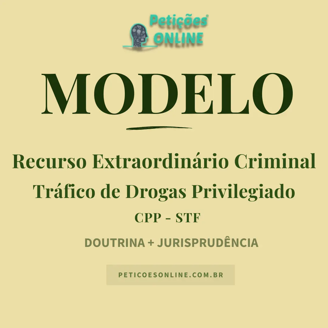 Modelo de Recurso Extraordinário Criminal — Tráfico de Drogas