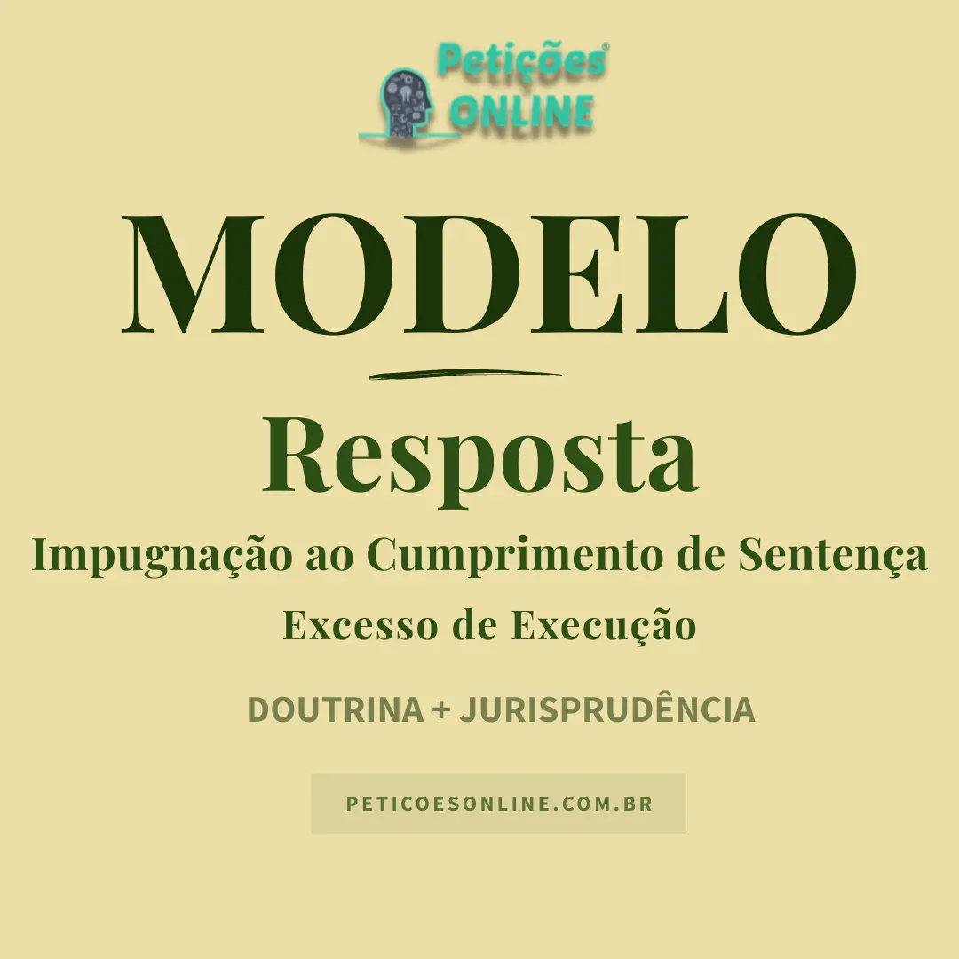 Modelo de Resposta à Impugnação ao Cumprimento de Sentença — Excesso de Execução