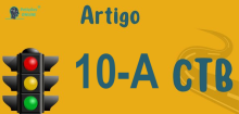 Art 10-A do CTB » Jurisprudência Atualizada «