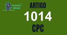 Art 1014 do CPC » Jurisprudência Atualizada «