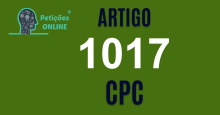 Art 1017 do CPC » Jurisprudência Atualizada «