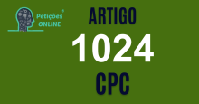 Art 1024 do CPC » Jurisprudência Atualizada «