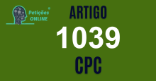 Art 1039 do CPC » Jurisprudência Atualizada «
