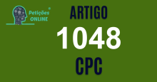 Art 1048 do CPC » Jurisprudência Atualizada «