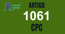 Art 1061 do CPC » Jurisprudência Atualizada «