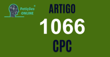 Art 1066 do CPC » Jurisprudência Atualizada «