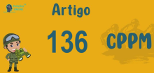 Art 136 do CPPM » Jurisprudência Atualizada «