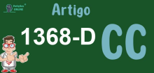Art 1368-D do CC » Jurisprudência Atualizada «