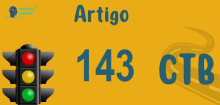 Art 143 do CTB » Jurisprudência Atualizada «