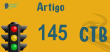 Art 145 do CTB » Jurisprudência Atualizada «