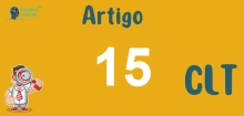 Art 15 da CLT » Jurisprudência Atualizada «