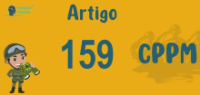 Art 159 do CPPM » Jurisprudência Atualizada «