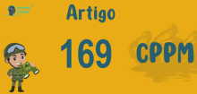 Art 169 do CPPM » Jurisprudência Atualizada «