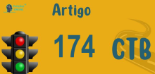 Art 174 do CTB » Jurisprudência Atualizada «