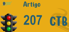 Art 207 do CTB » Jurisprudência Atualizada «