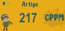 Art 217 do CPPM » Jurisprudência Atualizada «