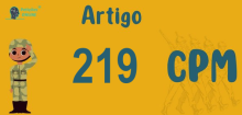 Art 219 do CPM » Jurisprudência Atualizada «