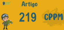 Art 219 do CPPM » Jurisprudência Atualizada «