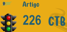 Art 226 do CTB » Jurisprudência Atualizada «