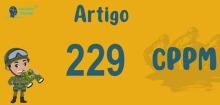 Art 229 do CPPM » Jurisprudência Atualizada «