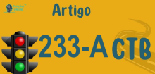 Art 233-A do CTB » Jurisprudência Atualizada «