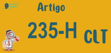 Art 235-H da CLT » Jurisprudência Atualizada «