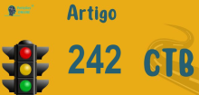 Art 242 do CTB » Jurisprudência Atualizada «
