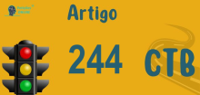 Art 244 do CTB » Jurisprudência Atualizada «