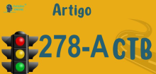 Art 278-A do CTB » Jurisprudência Atualizada «