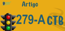 Art 279-A do CTB » Jurisprudência Atualizada «