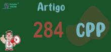 Art 284 do CPP » Jurisprudência Atualizada «