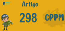 Art 298 do CPPM » Jurisprudência Atualizada «