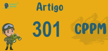 Art 301 do CPPM » Jurisprudência Atualizada «