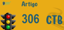 Art 306 do CTB » Jurisprudência Atualizada «