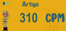 Art 310 do CPM » Jurisprudência Atualizada «