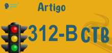 Art 312-B do CTB » Jurisprudência Atualizada «