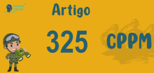 Art 325 do CPPM » Jurisprudência Atualizada «