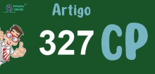 Art 327 do CP » Jurisprudência Atualizada «