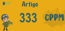 Art 333 do CPPM » Jurisprudência Atualizada «