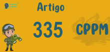 Art 335 do CPPM » Jurisprudência Atualizada «