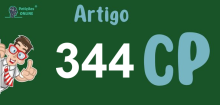 Art 344 do CP » Jurisprudência Atualizada «