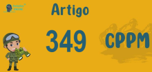 Art 349 do CPPM » Jurisprudência Atualizada «