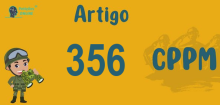 Art 356 do CPPM » Jurisprudência Atualizada «
