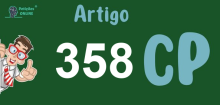 Art 358 do CP » Jurisprudência Atualizada «