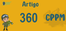Art 360 do CPPM » Jurisprudência Atualizada «