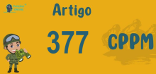 Art 377 do CPPM » Jurisprudência Atualizada «