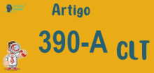 Art 390-A da CLT » Jurisprudência Atualizada «